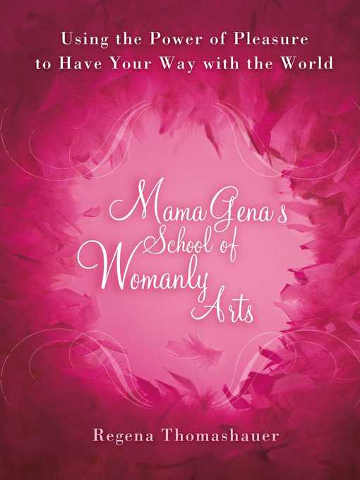 Title details for Mama Gena's School of Womanly Arts by Regena Thomashauer - Wait list